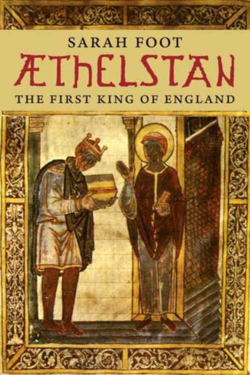 Aethelstan: The first King of England